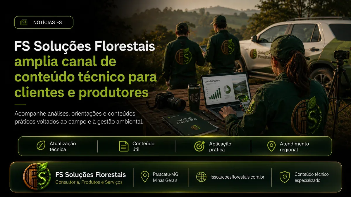 FS Soluções Florestais amplia canal de conteúdo técnico para clientes e produtores