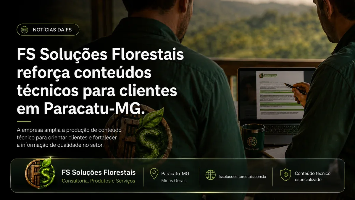 FS Soluções Florestais reforça conteúdos técnicos para clientes em Paracatu-MG